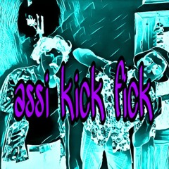 ASSI KICK FICK [200 BPM HARDTEKK]