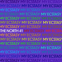 My Ecstasy