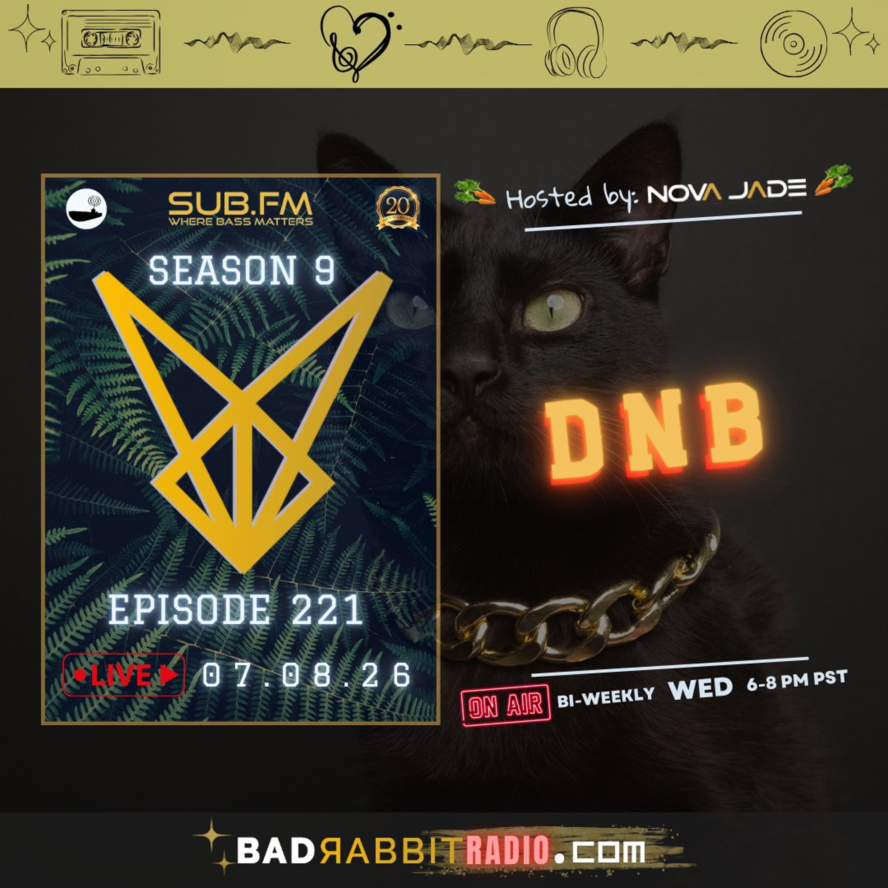 Bad Rabbit Radio S9 EP222 with Nova Jade - 22 Jul 2026