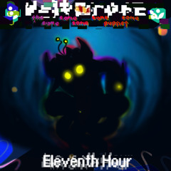 (pipejam) Eleventh Hour - [Deltarune: The 5same Puppet]