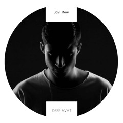 DEEP MVMT Guest Mix #001 - Javi Row