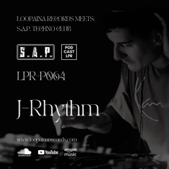 LPR-P064 by J-RHYTHM [Loopaina Records meets S.A.P. Techno Club]