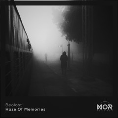 Beolost - Haze of memories [MOR REC]