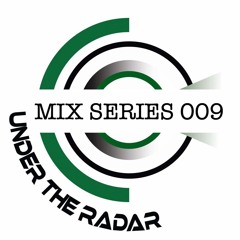 Under The Radar Mix Series 009 - The Skeptics