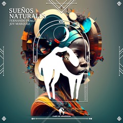 Fernando Praga, Joy Marquez - Sueños Naturales (Cafe De Anatolia)
