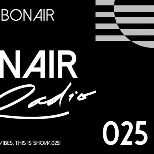 DEBONAIR Radio Ep. (025)