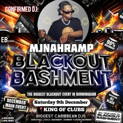 BLACKOUT BASHMENT | HIP HOP RAMPING | FT DJ MARGABWOY X DJ YKAY