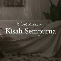 MAHALINI - KISAH SEMPURNA (OFFICIAL MUSIC).mp3