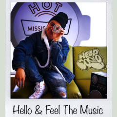 Hello & Feel the Music
