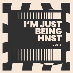 I'm Just Being HNST Vol. 3