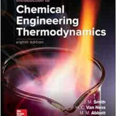 DOWNLOAD KINDLE 📔 Introduction to Chemical Engineering Thermodynamics by J.M. Smith,