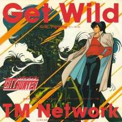 Get Wild(Syuusui Happyhardcore Bootleg)