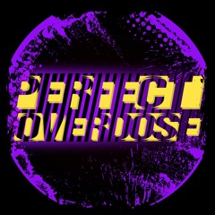 Perfect Overdose [Damage 02]