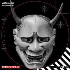 Revok Records - Self Destructive (Lesser Of Remix)