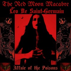 "THE RED MOON MACABRE" AFFAIR OF THE POISONS