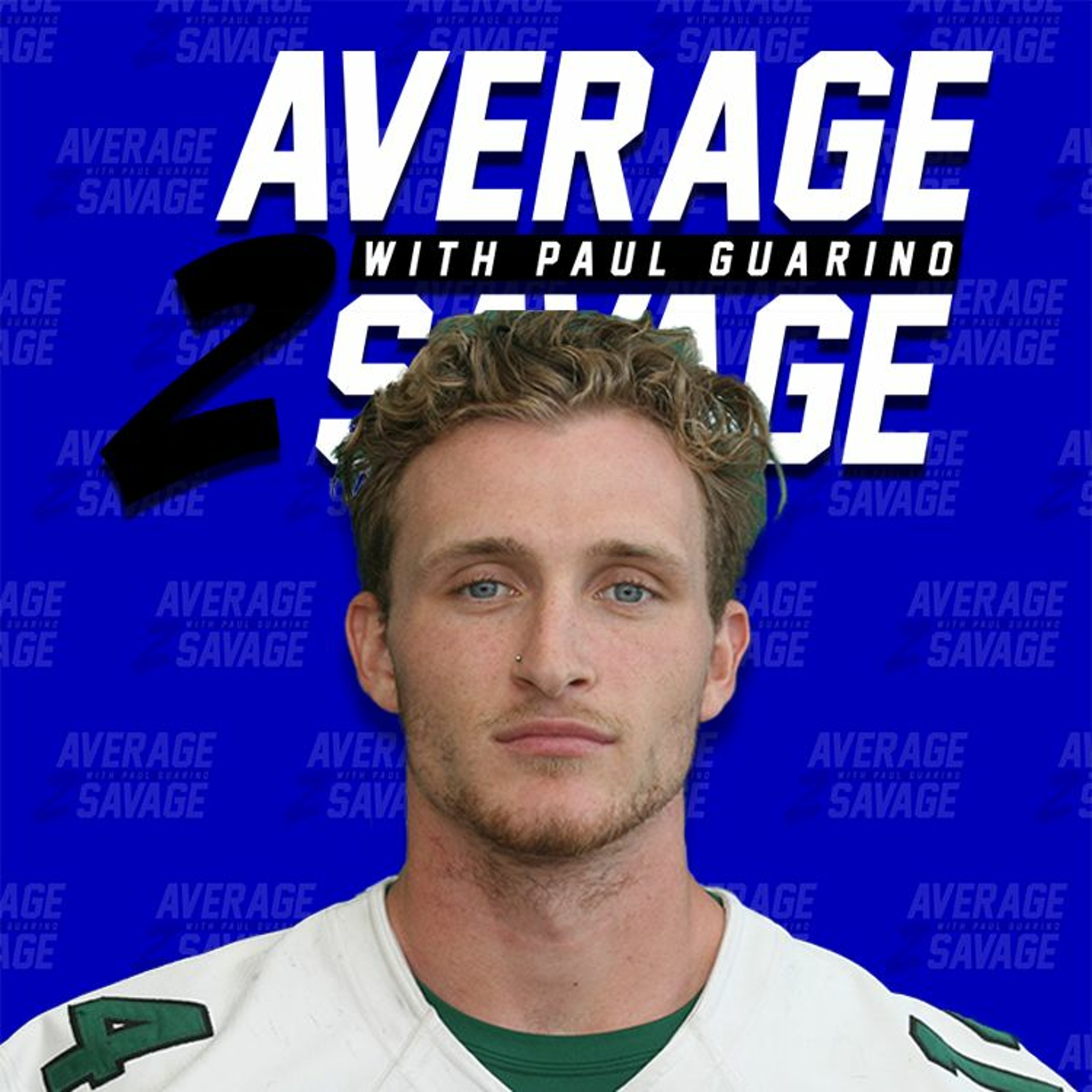 Average to Savage