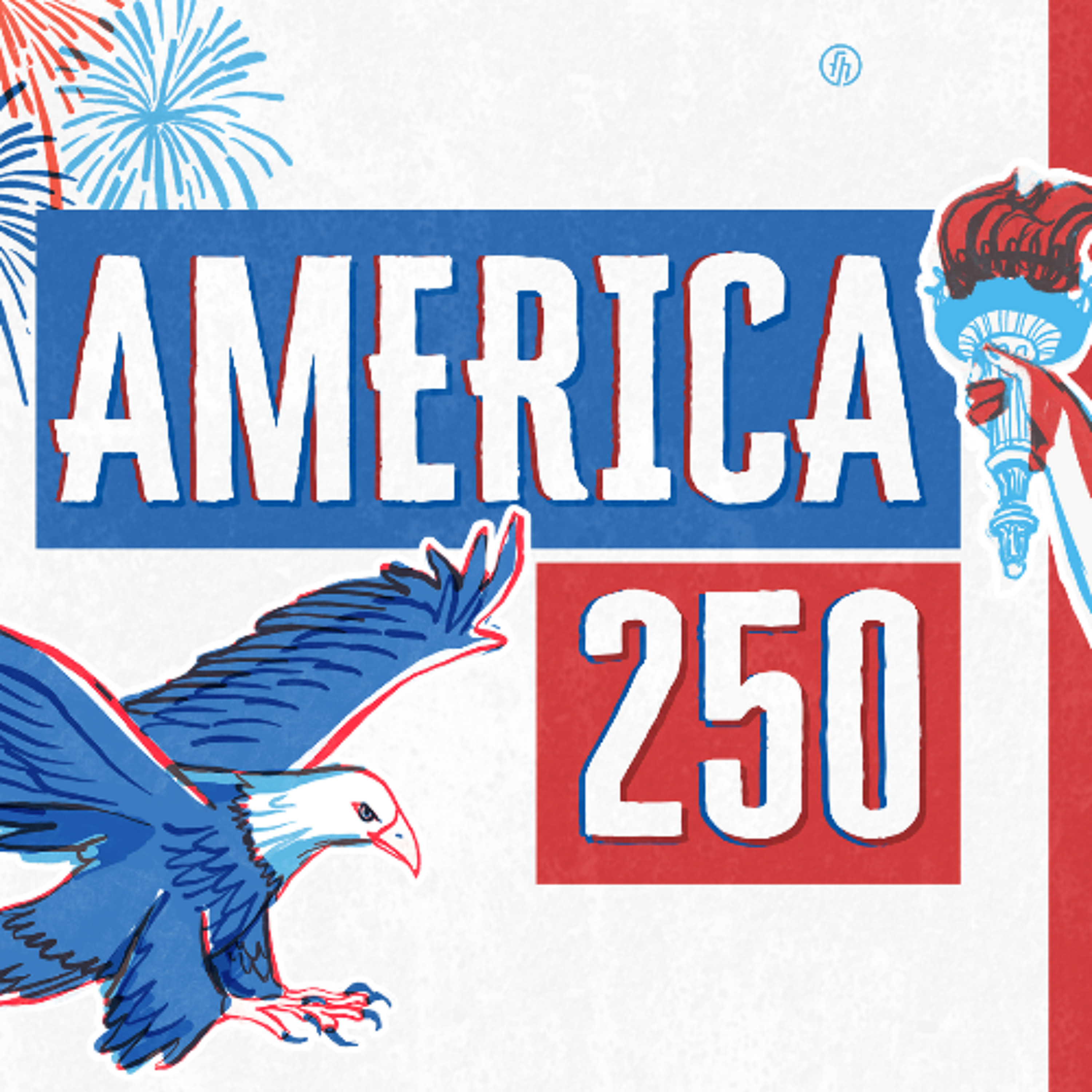One Nation Under God | America 250 | Ps. Troy Maxwell episode artwork