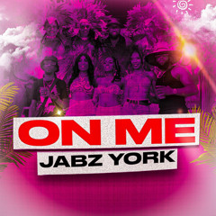 Jabz - On Me (SXM Soca 2025)
