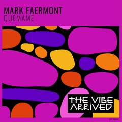 Mark Faermont - Quémame | EXTRACT