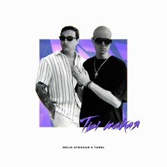 Melih Aydogan, Tanel - Ты Такая
