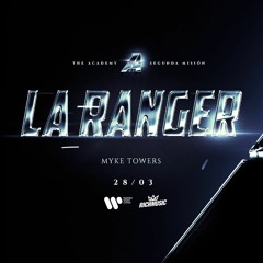 92. LA RANGER - Sech, Justin Quiles, Lenny Tavárez, (feat. Myke Towers) [Nio MJ Edit. Clean]