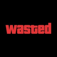 Wasted!