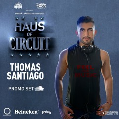 Matinee HAUS OF CIRCUIT Promo Set DJ THOMAS SANTIAGO THEATRON 3 Jun 2023