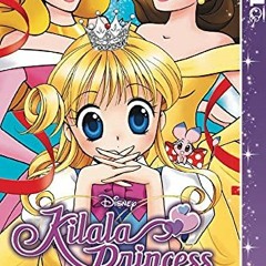 GET EPUB 🗂️ Disney Manga: Kilala Princess, Volume 4 by  Rika Tanaka,Nao Kodaka,Nao K