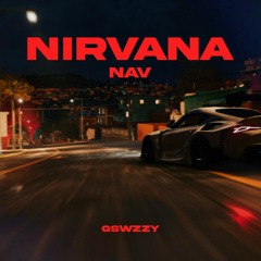 Nav - Nirvana (Prod. YoSwzzy)