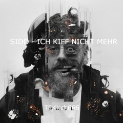 SIDO - ICH KIFF NICHT MEHR HARDTEKK EDIT