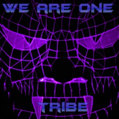 We Are One Tribe