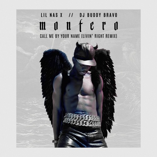 Stream Call Me By Your Name Lil Nas X Livin Right Remix By Dj Buddy Bravo Listen Online For Free On Soundcloud
