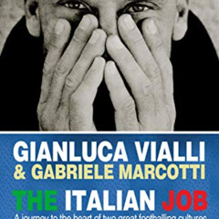 download PDF 💏 The Italian Job: A Journey to the Heart of Two Great Footballing Cult