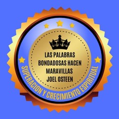 Las Palabras Bondadosas Hacen Maravillas