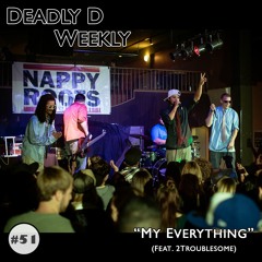 My Everything (feat. 2Troublesome)