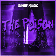 Divide Music - The Poison (Inspired by "Naruto")