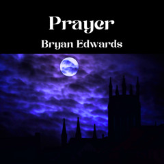 Prayer (Part 2)