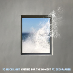 Waiting For The Moment