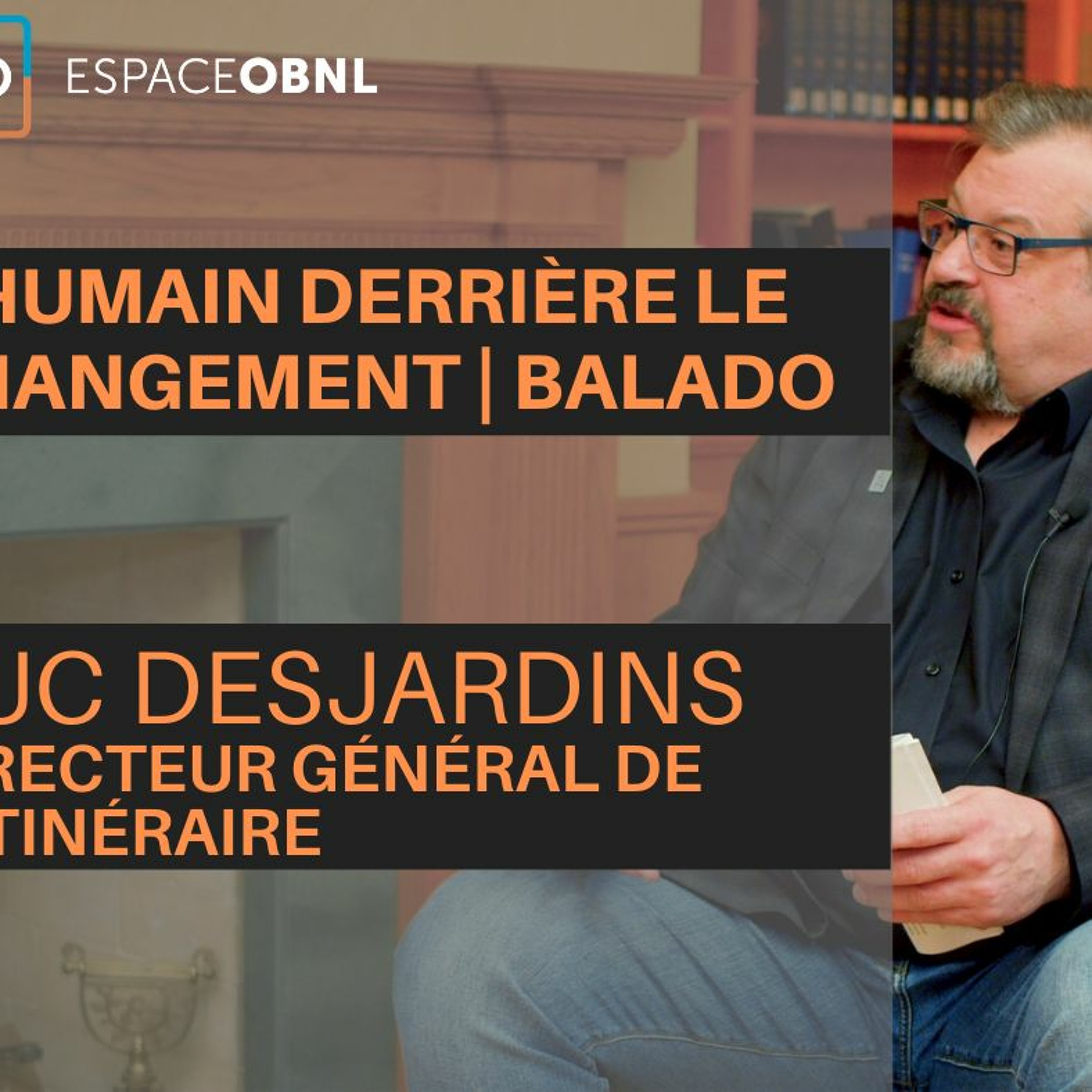 L\'humain derrière le changement