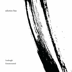 PREMIERE: Leedongki - Extraterrestrial [Selection bias]