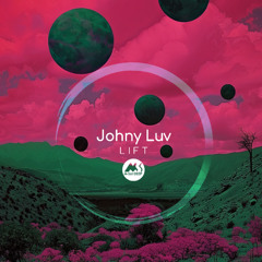 𝐏𝐑𝐄𝐌𝐈𝐄𝐑𝐄: Johny Luv - Lift [M-Sol DEEP]