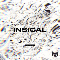 Insical - Reign [The AudioBloc] [MI4L.com]