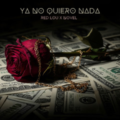 ya no quiero nada x Novel