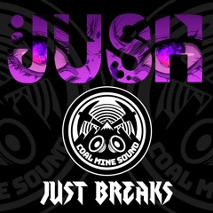 Jush Just Breaks (Mountain Standard Guest Mix)