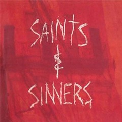 Saints And Sinners
