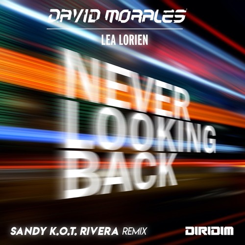 NEVER LOOKING BACK - Sandy K.O.T. Rivera Instrumental Remix