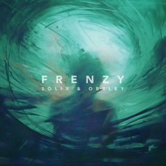 Solix & Obbley - Frenzy