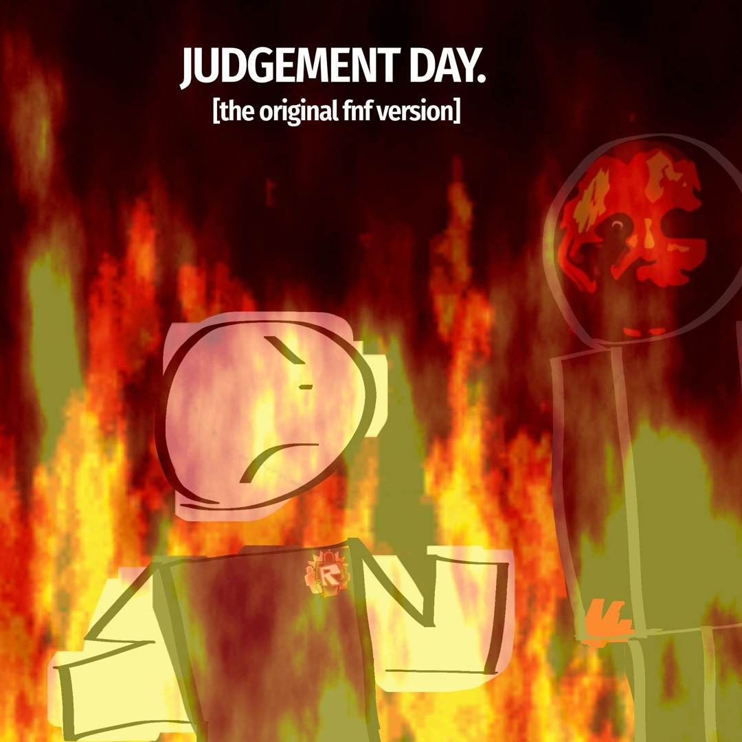 Stream Judgement Day. [The Original FNF version] - BIAST OST by ...