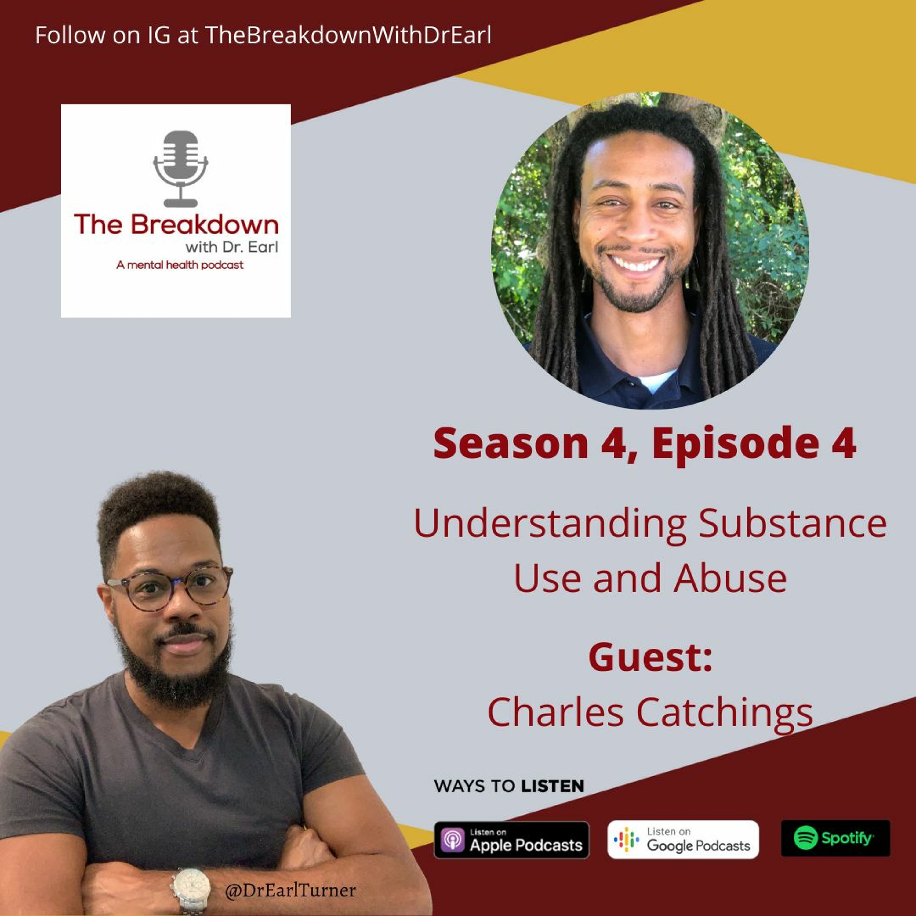 S4 E4 - Understanding Substance Use with Charles Catchings episode artwork