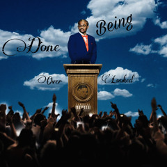 Action - Done Being Overlooked [D.B.O.] (Prod. by Smook)